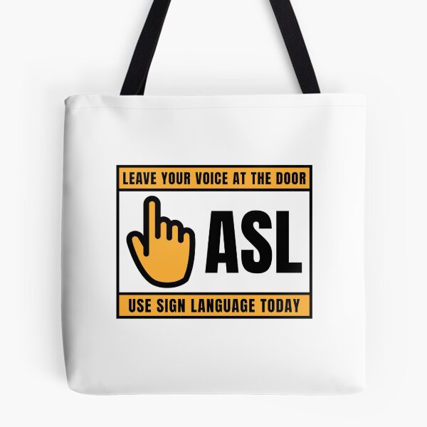 Item preview, Leave Your Voice At The Door ASL Use Sign Language Today Design designed and sold by Artpace.