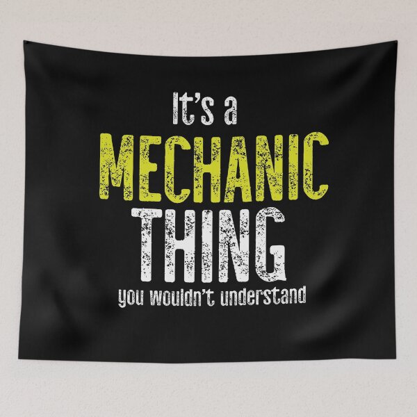 Item preview, It's A Mechanic Thing You Would Not Understand designed and sold by TeesYouWant.