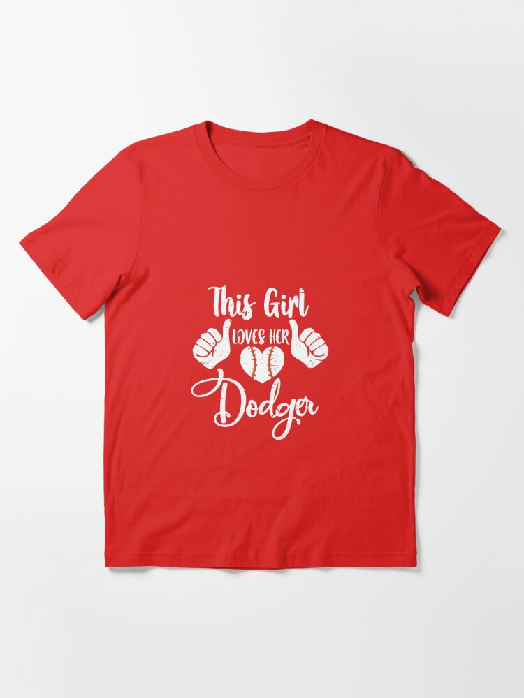 Girls Loves Her Dodger Baseball Sport Cute Gift T-Shirt