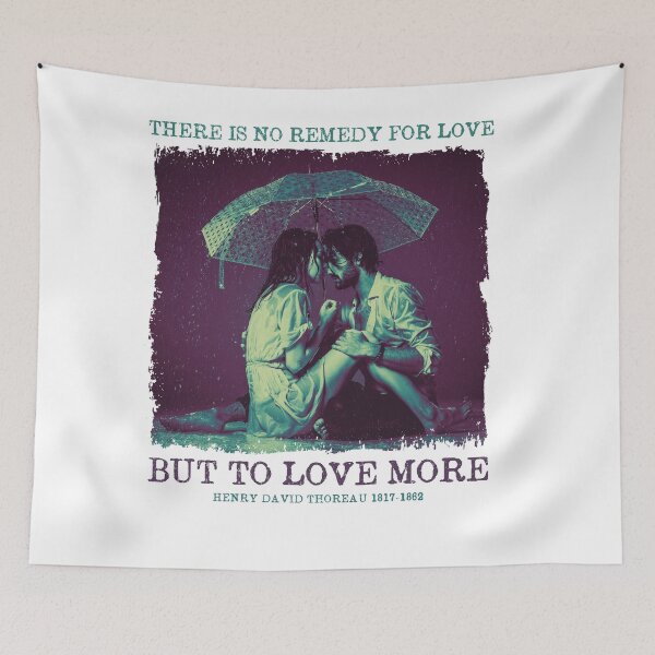Item preview, There is no Remedy for Love, Henry David Thoreau, Loving Couple design designed and sold by Proverbial Wisdom Design.