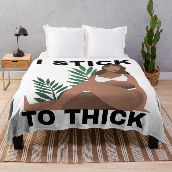 Item preview, I stick to thick - BigGirlareSexy.com designed and sold by BigGirlsareSexy.
