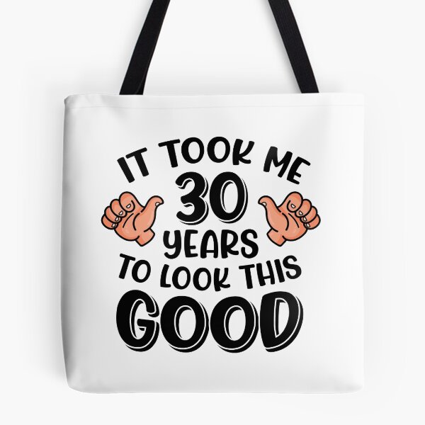 Item preview, Copy of It Took Me 20 Years To Look This Good designed and sold by FuntasticDez.