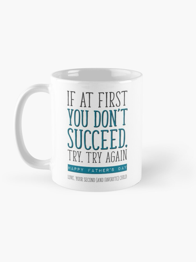 Second Born Funny Coffee Mug If at First You Don't -  in 2023