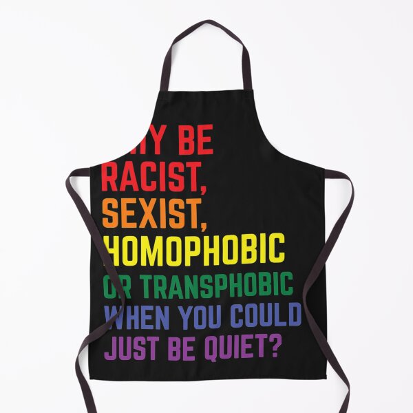 Item preview, Why Be Racist Sexist Homophobic Lgbt Gay Pride Ally designed and sold by arabrefugee0695.