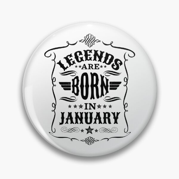 Item preview, Legend Are Born In January designed and sold by trekker63.