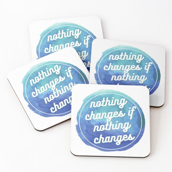 Item preview, Nothing changes if nothing changes designed and sold by wilder-mind.