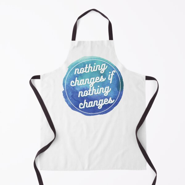 Item preview, Nothing changes if nothing changes designed and sold by wilder-mind.
