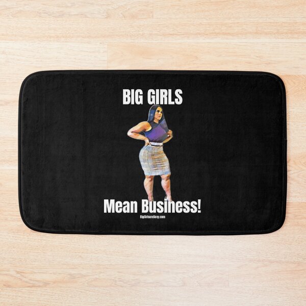 Item preview, Big girls means Business - BigGirlareSexy.com designed and sold by BigGirlsareSexy.