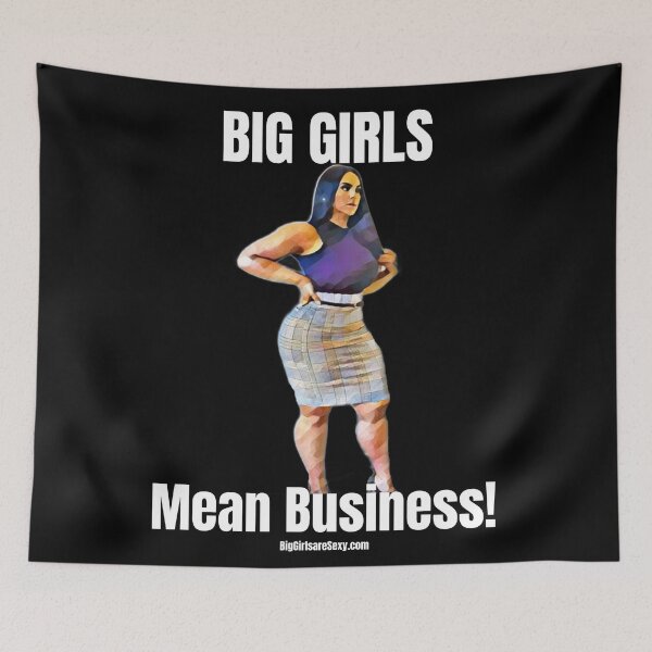 Item preview, Big girls means Business - BigGirlareSexy.com designed and sold by BigGirlsareSexy.