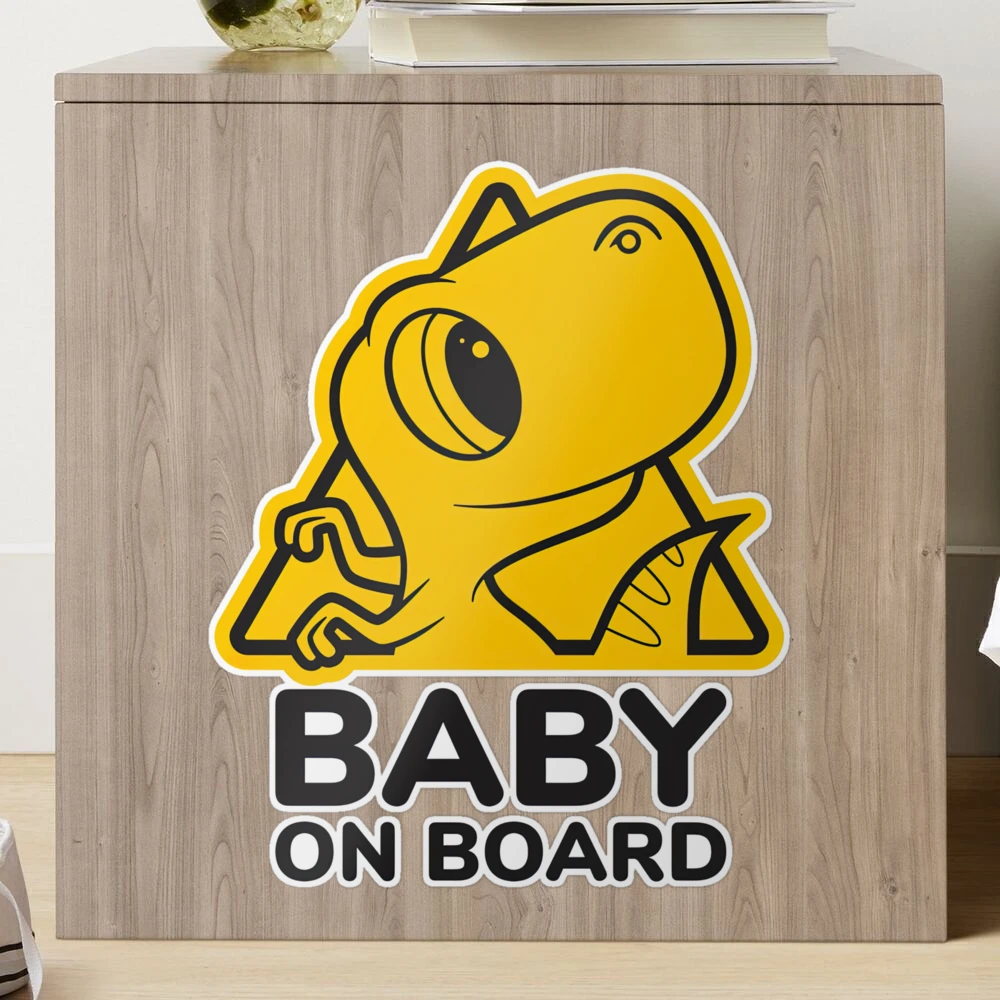 Baby On Board, Baby Dino On Board, Baby in Car Sticker for Sale by  graphic-genie