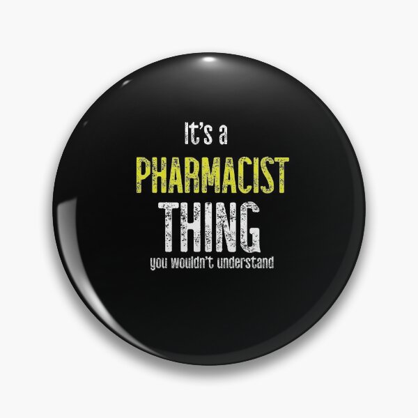 Item preview, It's A Pharmacist Thing You Would Not Understand designed and sold by TeesYouWant.