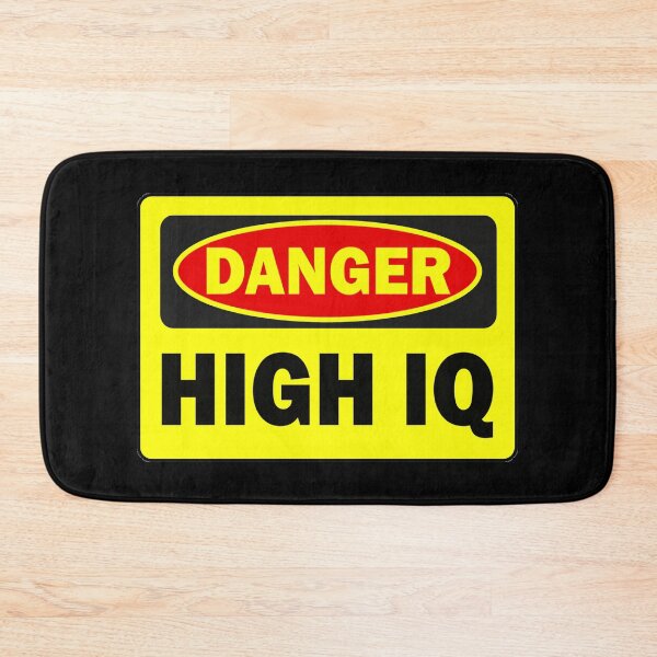 Item preview, DANGER HIGH IQ designed and sold by Perfomance.