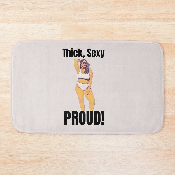 Item preview, Thick, Sexy, Proud- BigGirlareSexy.com designed and sold by BigGirlsareSexy.