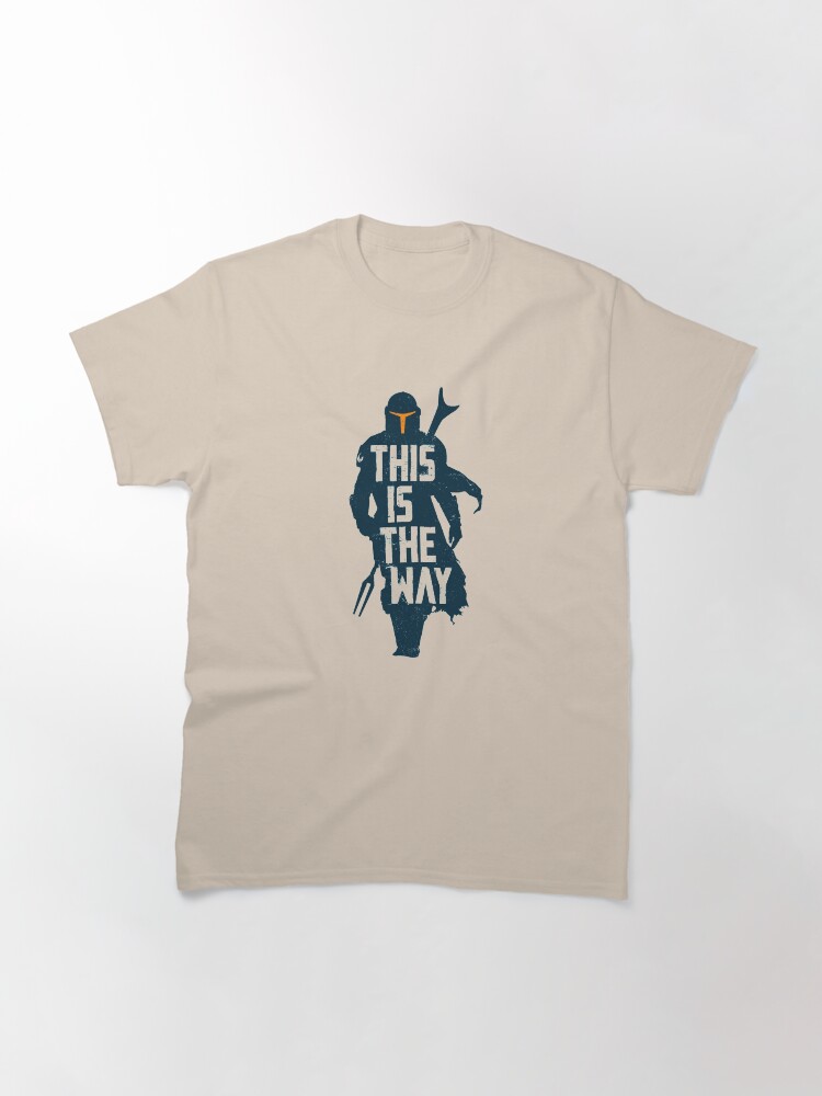 Vista alternativa de Camiseta clásica This is the way