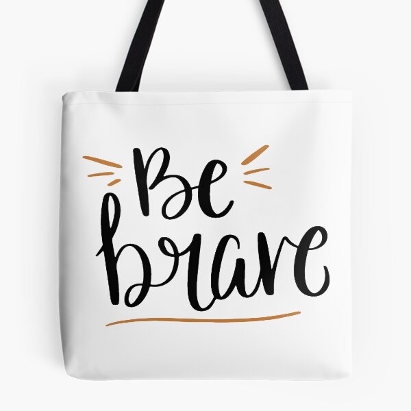 Item preview, be-brave- artwork designed and sold by swatiCreati0n.