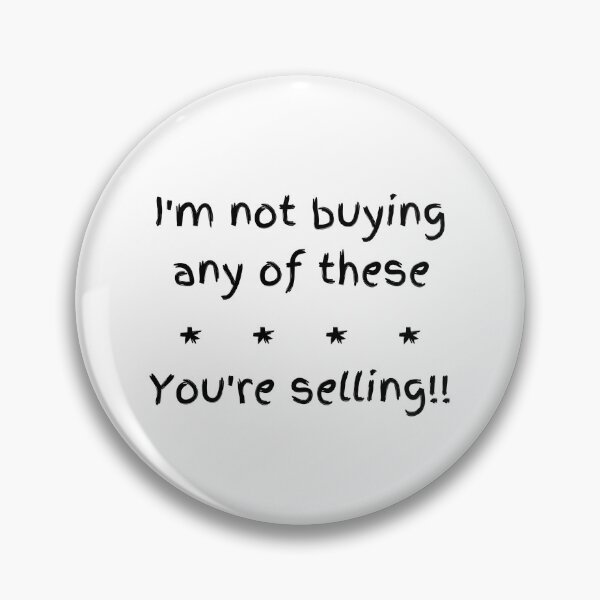 Item preview, I'm not buying any of these **** you're selling designed and sold by Queen-V-art.