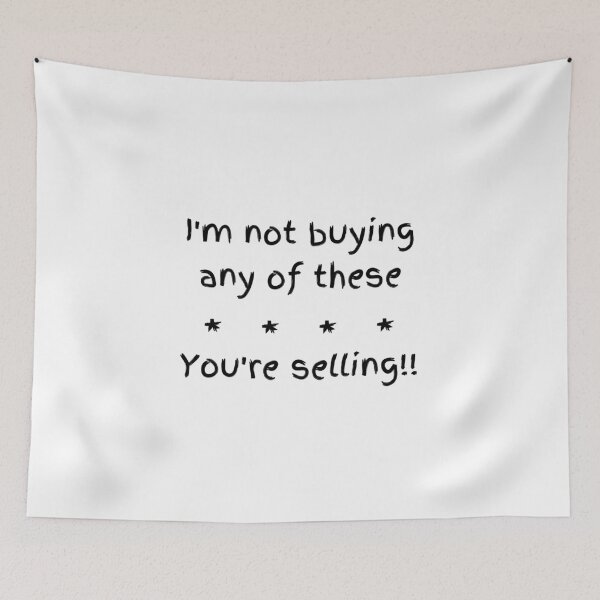 Item preview, I'm not buying any of these **** you're selling designed and sold by Queen-V-art.