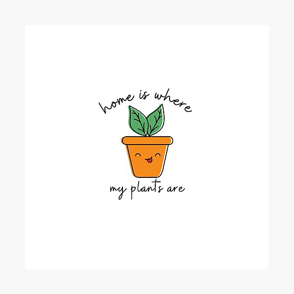 Item preview, Home is where my plants are - cute Plant enthusiast design designed and sold by Theleochick.