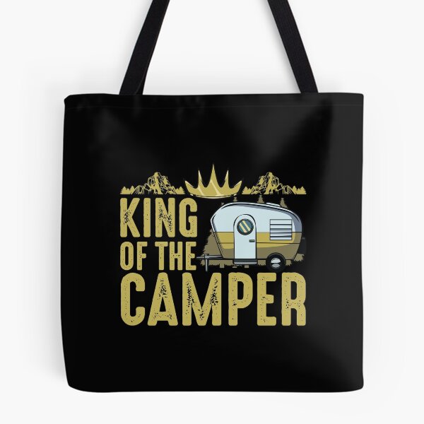 Item preview, King Of The Camper Tent Camping Camper Holidays Trips Funny designed and sold by zubakbrita.