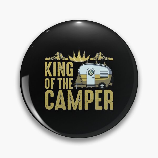 Item preview, King Of The Camper Tent Camping Camper Holidays Trips Funny designed and sold by zubakbrita.