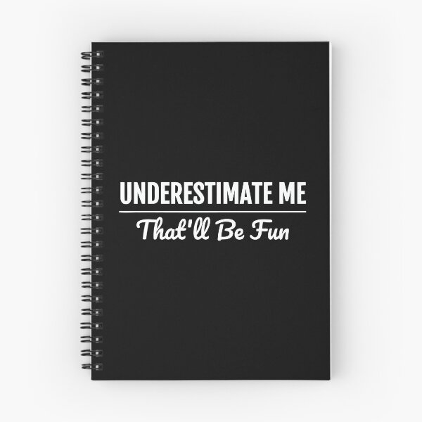 Item preview, Underestimate Me That'Ll Be Fun Shirt Proud And Confidence designed and sold by ccolaberni.
