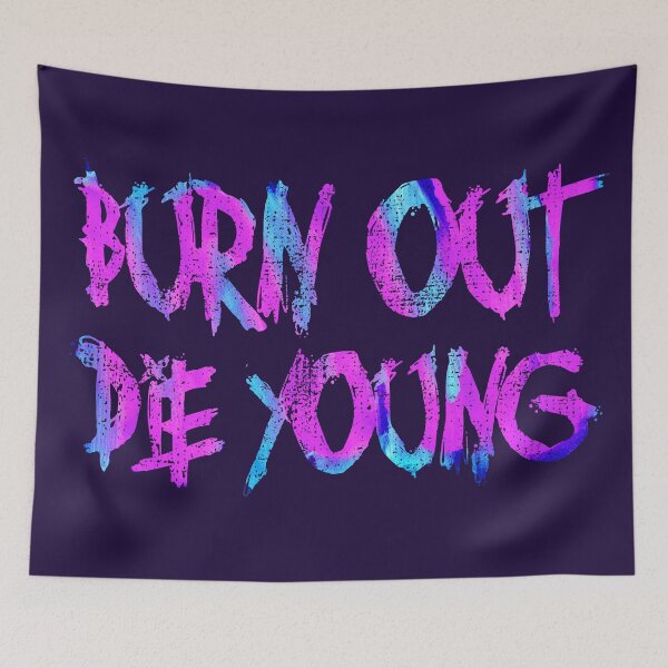 Item preview, Burn Out - The Young designed and sold by RAWWR.