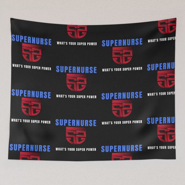 Item preview, SUPERNURSE, WHATS YOUR POWER, NURSE MEME, CARING NURSE, designed and sold by R B Chrystal.