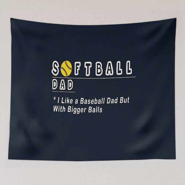 Artikelvorschau, Softball-Vater, ich mag einen Baseball-Vater, aber mit größeren Bällen entworfen und verkauft von Bouchfashions.