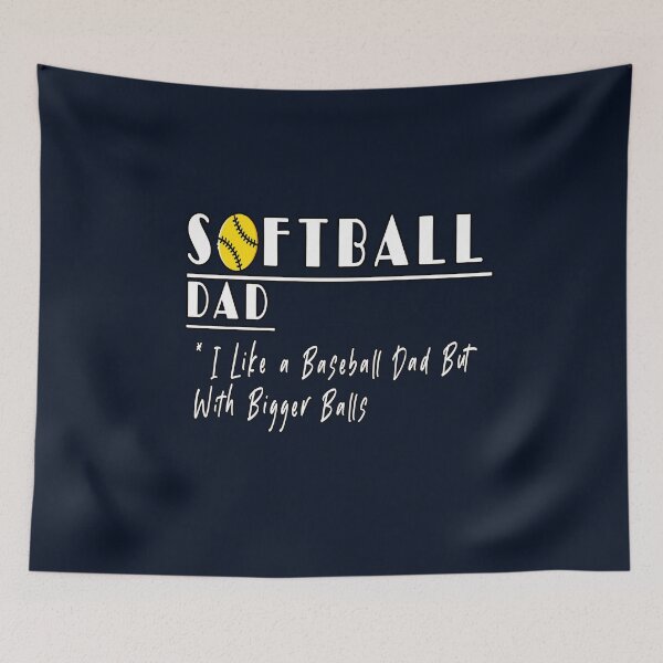 Artikelvorschau, Softball-Vater, ich mag einen Baseball-Vater, aber mit größeren Bällen entworfen und verkauft von Bouchfashions.