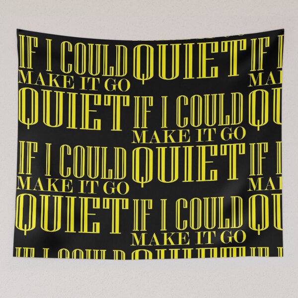Item preview, If I could make it go quiet designed and sold by Sara13t.