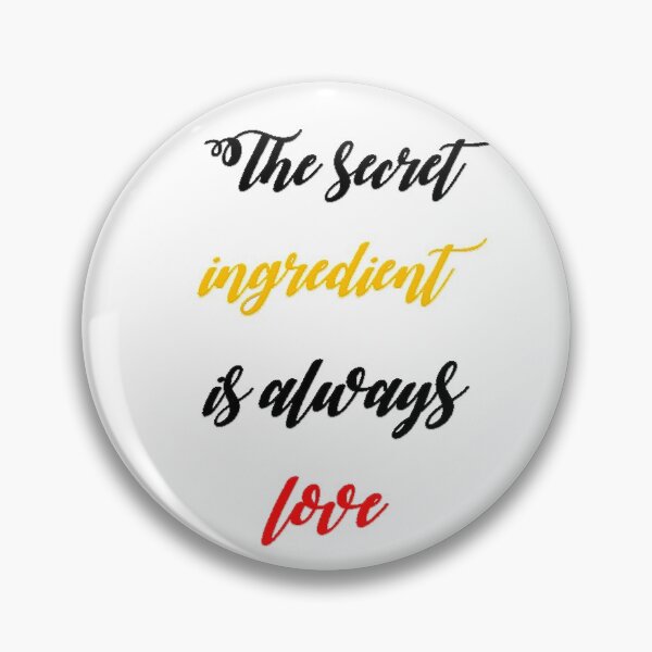 Item preview, The secret Ingredient is always love <3 designed and sold by LekkerPrintz.