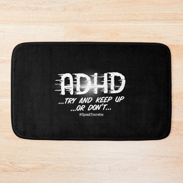 Item preview, ADHD Try To Keep Up... ... Or Don’t... Attention HyperActive Disorder Awareness designed and sold by MJDezigns.