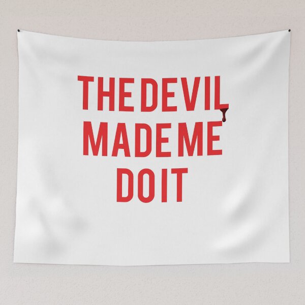 Item preview, The devil made me do it  designed and sold by Imadesigner.