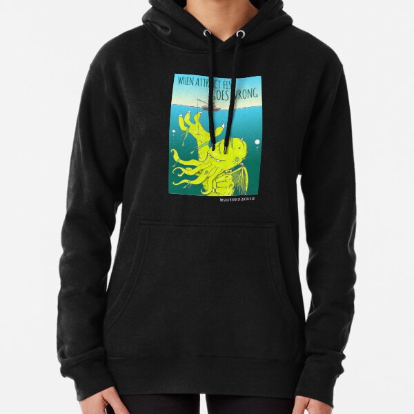 When Attract Fish Goes Wrong (4) Pullover Hoodie
