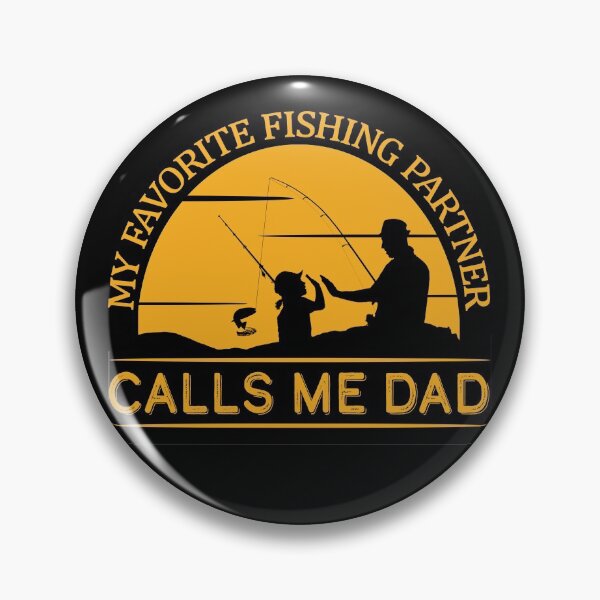 Item preview,   My Favorite Fishing Partner Calls Me Dad designed and sold by david parry.