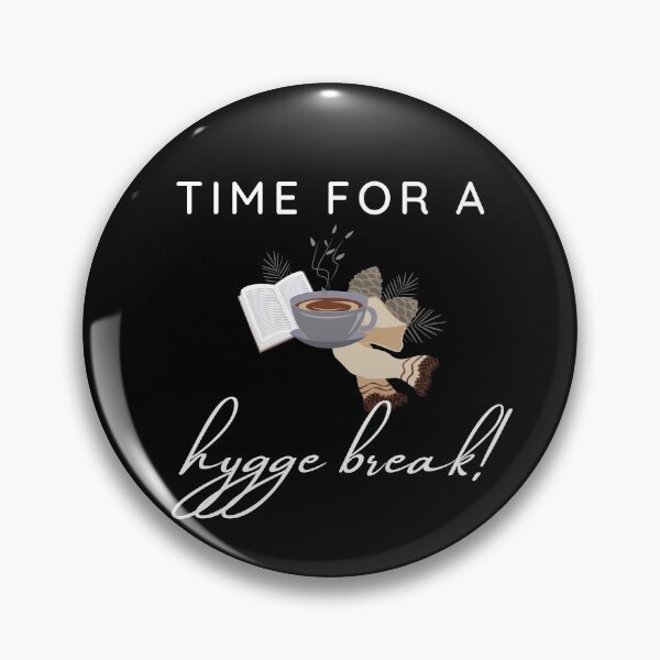 Item preview, Time for a hygge break!  (hygge is the Danish word for cozy)) designed and sold by Cosmic-Ferret.