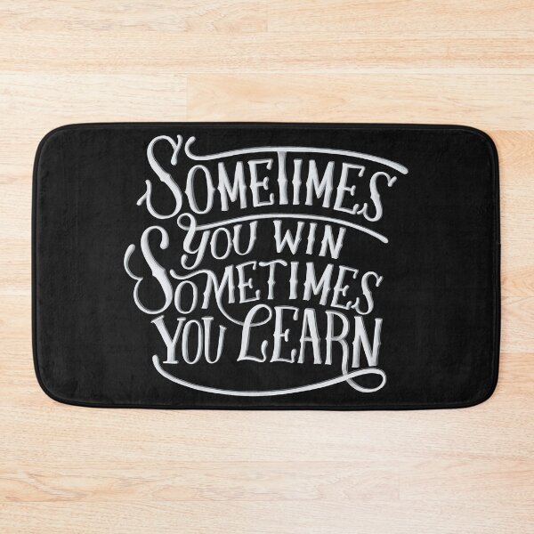 Item preview, sometimes you win sometimes you learn typography design designed and sold by Sya Prints.
