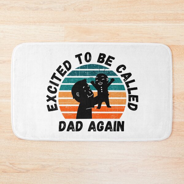 Item preview, Excited To Be Called Dad Again designed and sold by Peishan02.