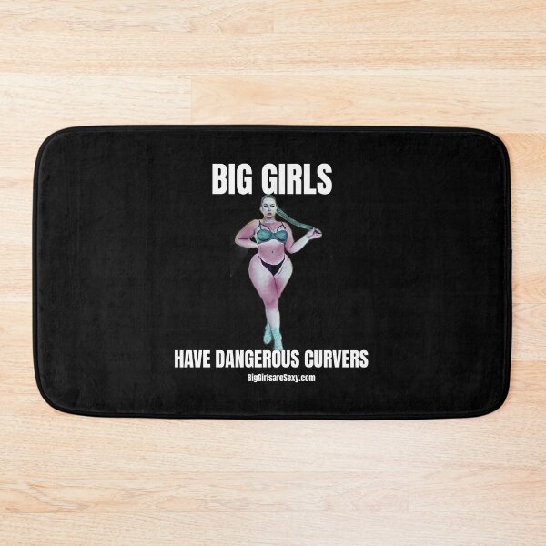Item preview, Big girls have dangerous curves - BigGirlareSexy.com designed and sold by BigGirlsareSexy.