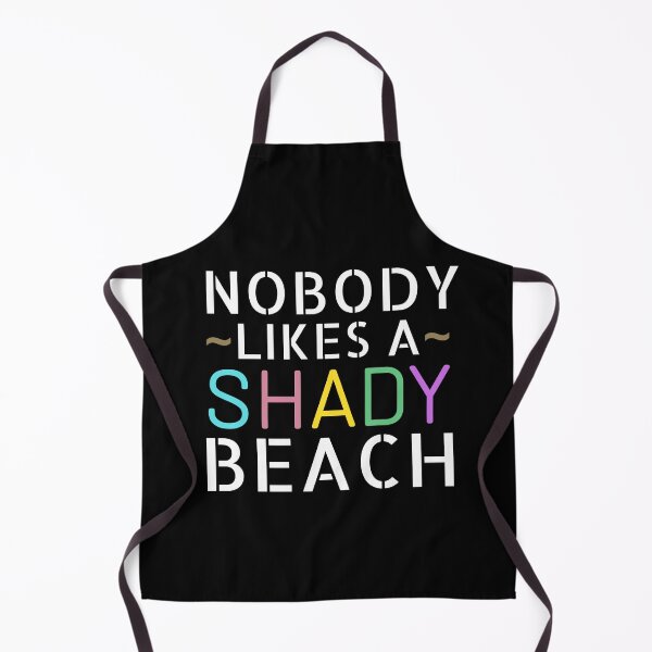 Item preview, Nobody Likes a Shady Beach designed and sold by SunfullyYours.