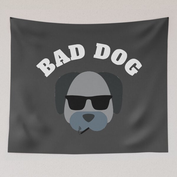 Item preview, Bad Dog designed and sold by OMdesigns93.