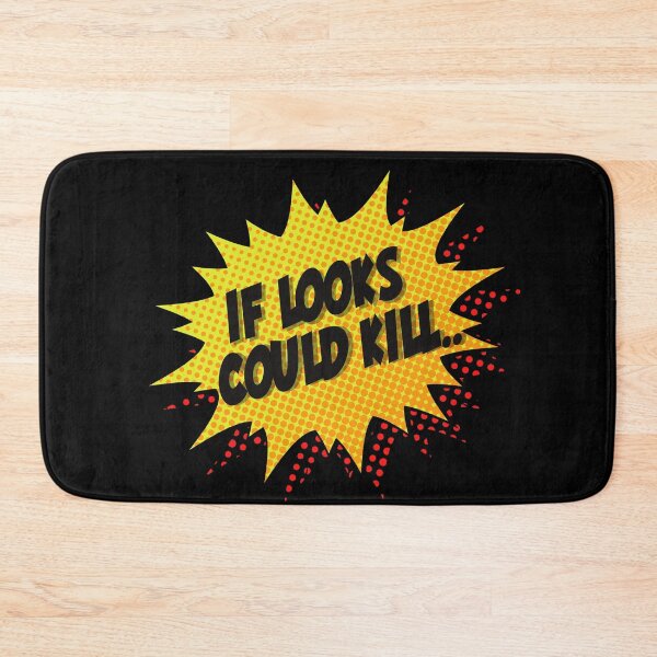 Item preview, If looks could kill designed and sold by rainbow-butter.