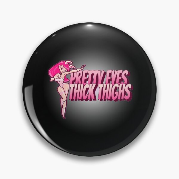 Item preview, Pretty eyes thick thighs - BigGirlareSexy.com designed and sold by BigGirlsareSexy.