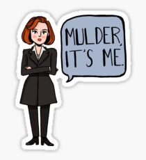 Mulder, It's Me Sticker