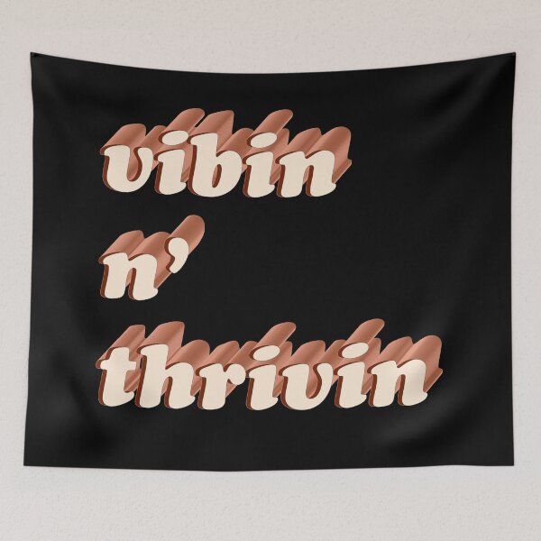 Item preview, vibin n thrivin designed and sold by artsi0.