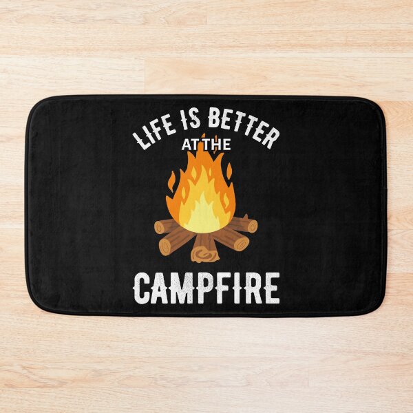 Item preview, Life Is Better At The Campfire - Camping Outdoors I designed and sold by Lemon Pepper.