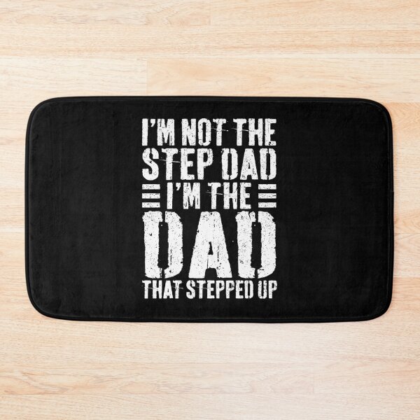 Item preview, I'M Not The Step Dad I'M The Dad That Stepped Up T-Shirt designed and sold by zubakbrita.
