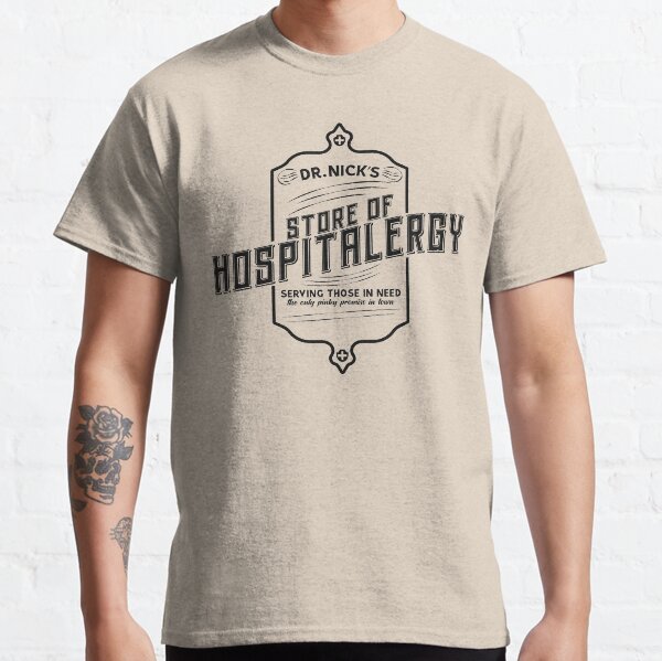 Dr Nick's Store of Hospitalergy (Black) Classic T-Shirt