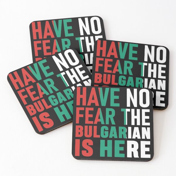 Item preview, Have No Fear The Bulgarian  is Here Patriotic Design  designed and sold by obedtheartist.