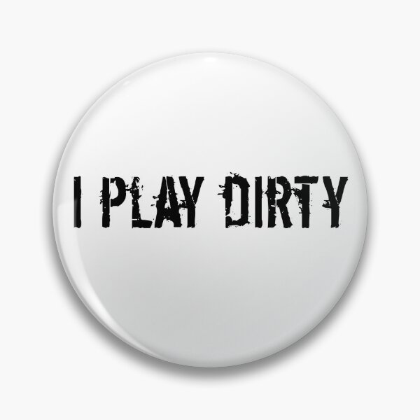 Item preview, Mud Run I Play Dirty designed and sold by LaurenElin.